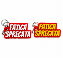 Load image into Gallery viewer, Portachiavi - Fatica Sprecata