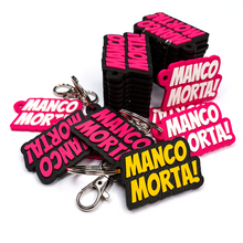 Load image into Gallery viewer, Portachiavi - Manco Morta!