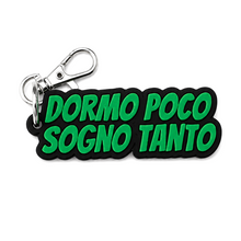 Load image into Gallery viewer, Portachiavi - Dormo Poco Sogno Tanto