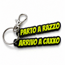 Load image into Gallery viewer, Portachiavi - Parto a Razzo Arrivo a C@xxo