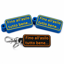 Load image into Gallery viewer, Portachiavi - Fino all'asilo tutto bene