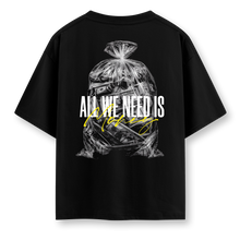 Carica l'immagine nel visualizzatore di Gallery, All we need is money II - Oversize Tshirt