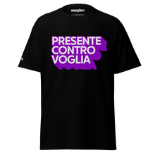Carica l'immagine nel visualizzatore di Gallery, PROMO! Presente controvoglia - Tshirt