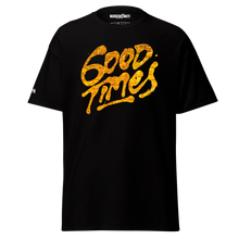 Load image into Gallery viewer, Good times - Tshirt