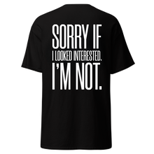 Load image into Gallery viewer, Looked interested - Tshirt