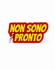 Carica l'immagine nel visualizzatore di Gallery, Portachiavi - Non Sono Pronto