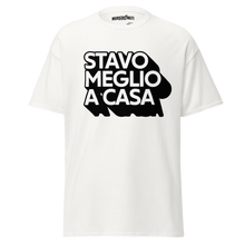 Carica l'immagine nel visualizzatore di Gallery, Stavo meglio a casa - T-shirt