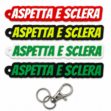 Load image into Gallery viewer, Portachiavi - Aspetta e Sclera
