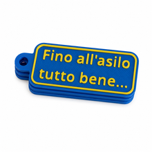 Load image into Gallery viewer, Portachiavi - Fino all'asilo tutto bene

