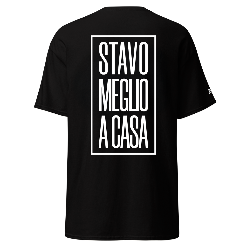 Stavo meglio a casa - T-shirt