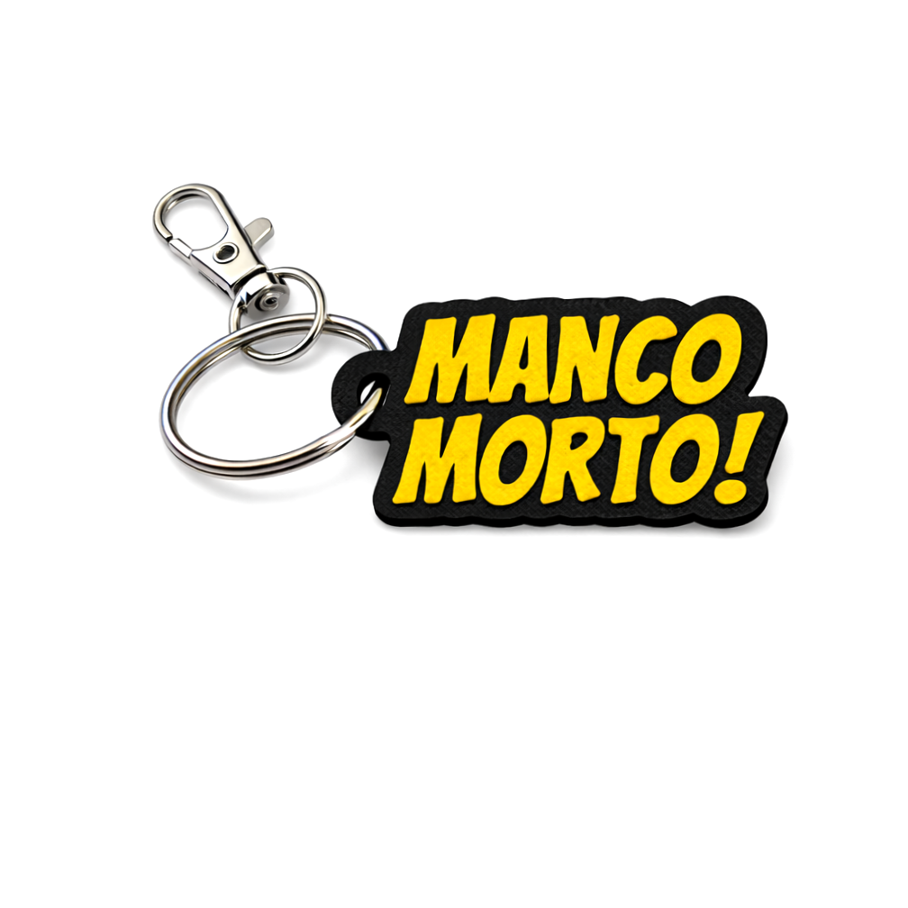 Portachiavi - Manco Morto!