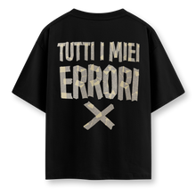 Carica l'immagine nel visualizzatore di Gallery, Tutti i miei errori  - Oversize Tshirt
