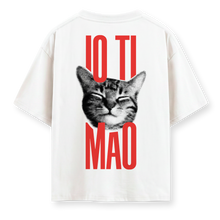Carica l'immagine nel visualizzatore di Gallery, Io ti MAO - Oversize Tshirt
