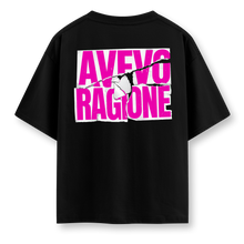 Load image into Gallery viewer, Avevo ragione - Oversize Tshirt
