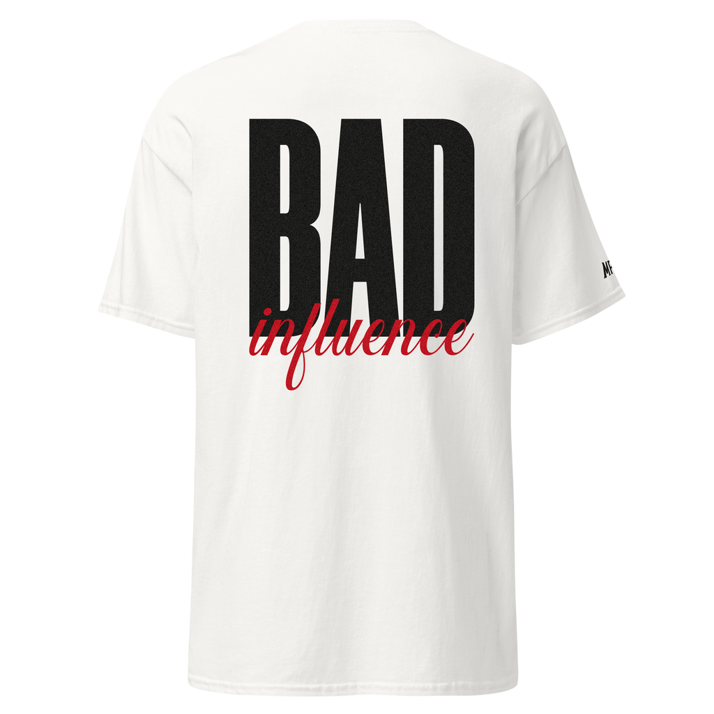 Bad influence - Tshirt