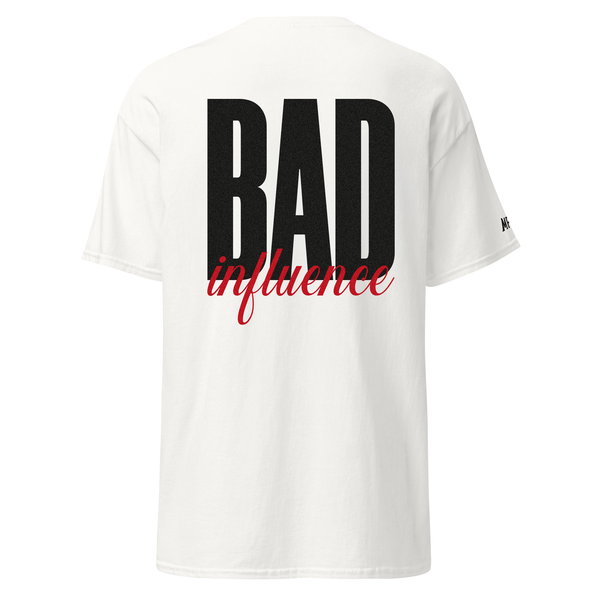 Bad influence - Tshirt