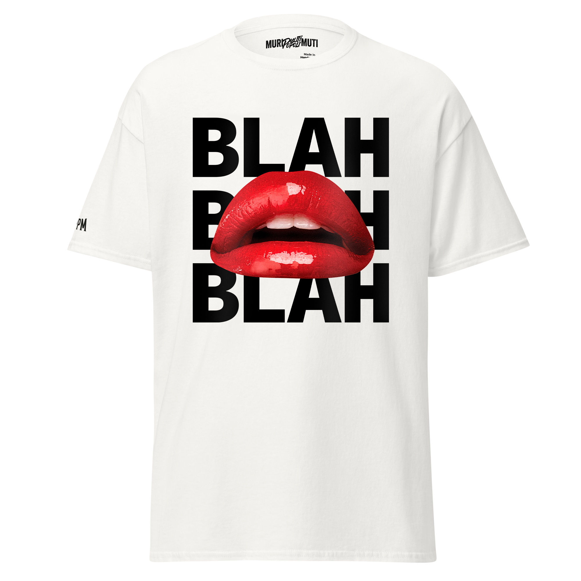 Blah Blah Blah - T-shirt