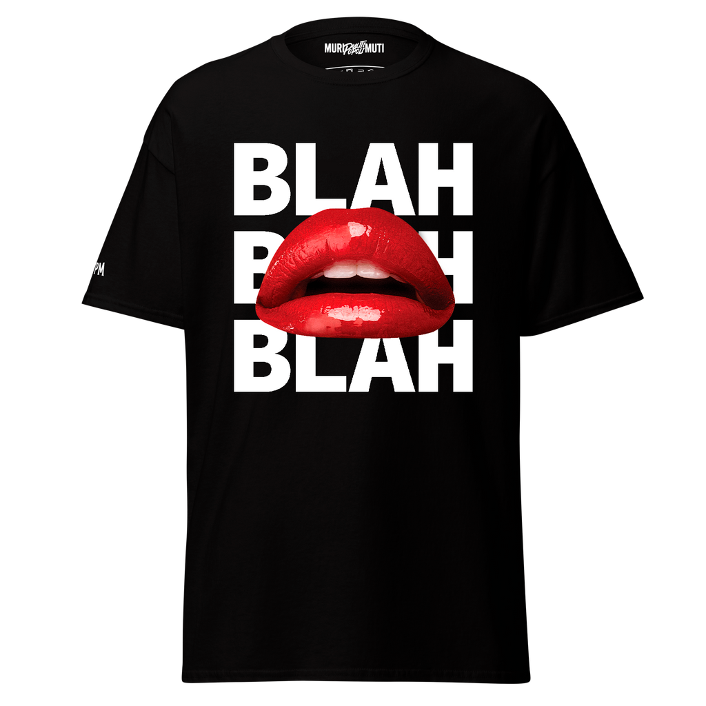 Blah Blah Blah - T-shirt