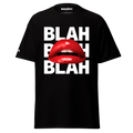 Blah Blah Blah - T-shirt