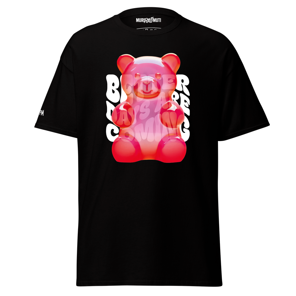 Better days - T-shirt