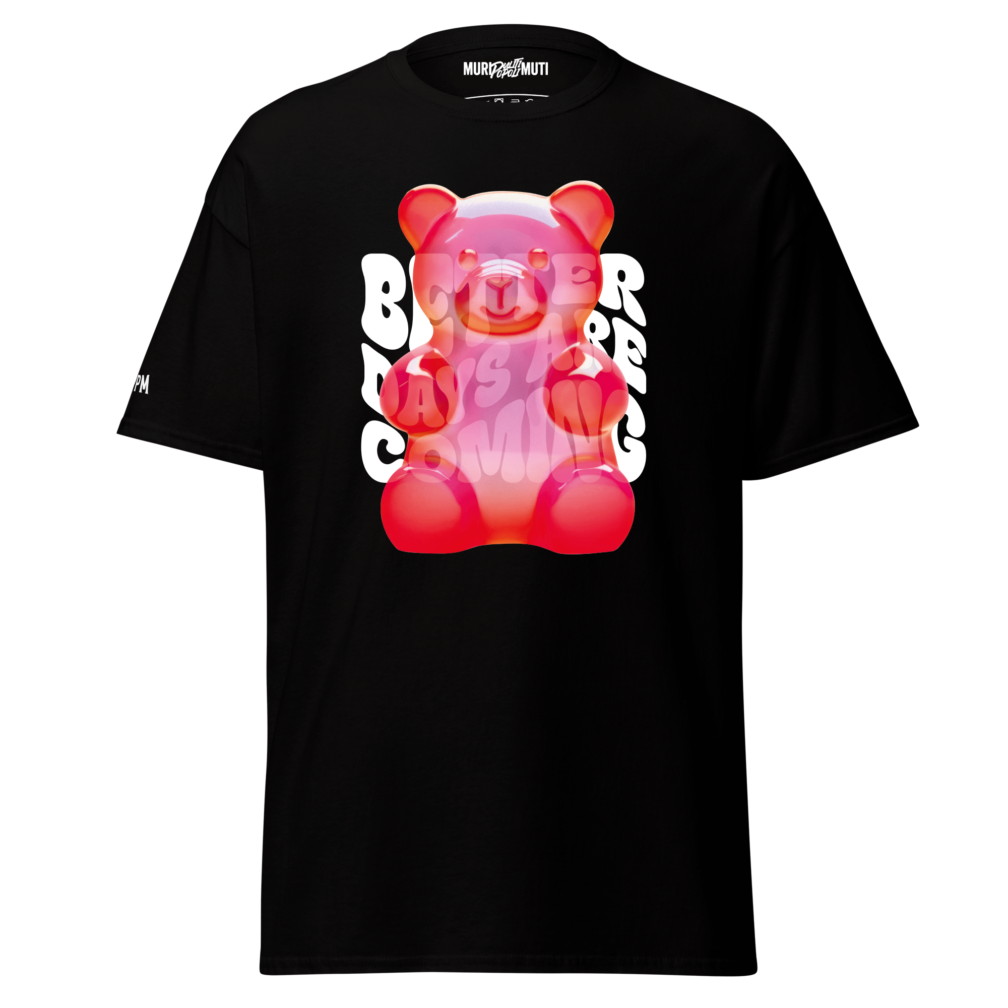 Better days - T-shirt