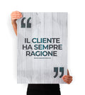 Il cliente ha sempre ragione