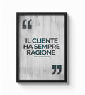 Il cliente ha sempre ragione