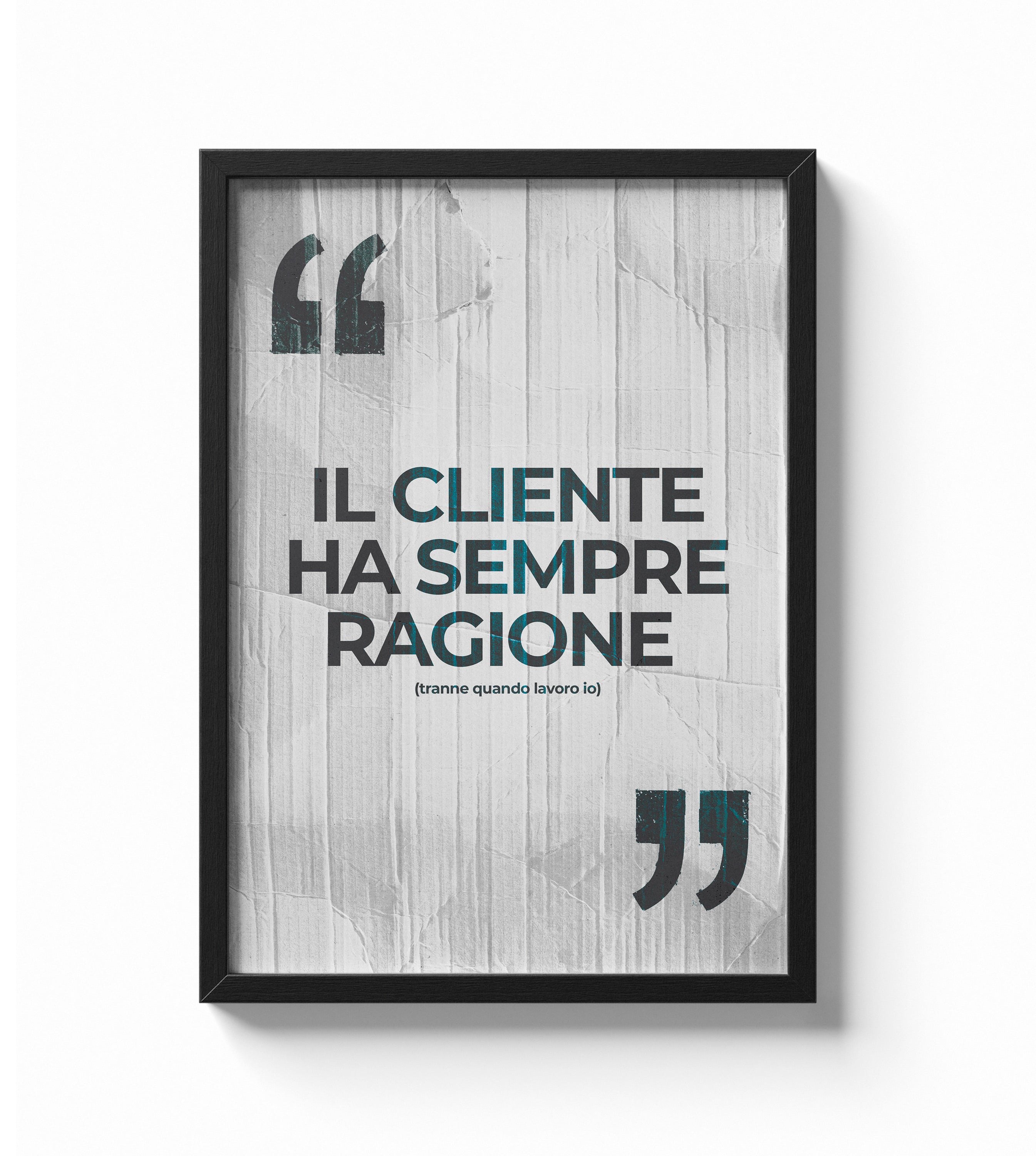 Il cliente ha sempre ragione