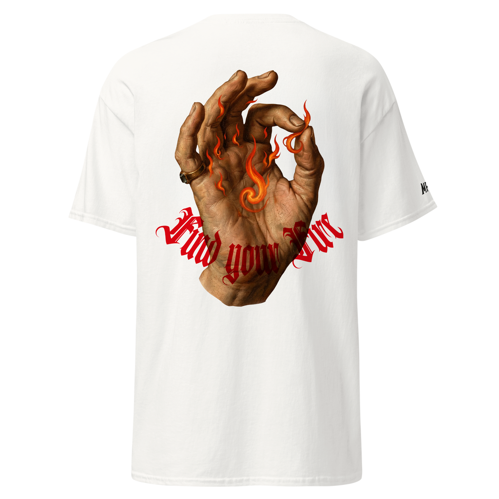 Find your fire - Tshirt