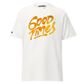 Good times - Tshirt