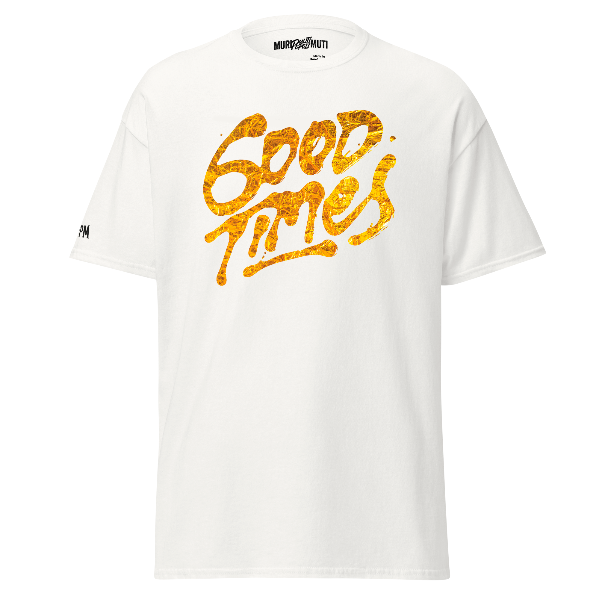 Good times - Tshirt