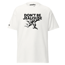 Load image into Gallery viewer, Don't be jealouse - T-shirt
