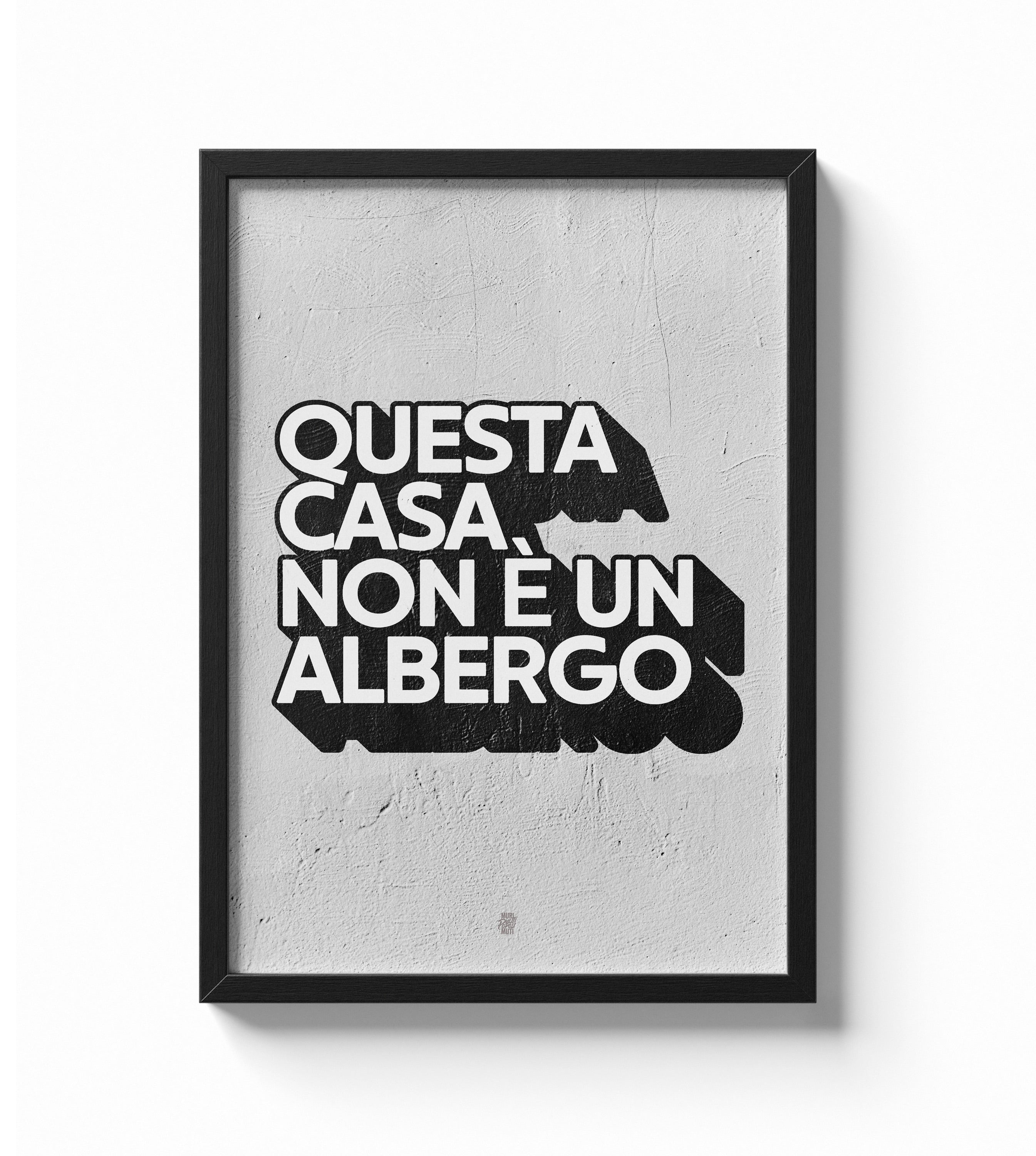 Questa casa non è un albergo