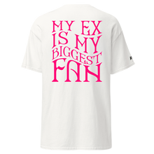 Carica l'immagine nel visualizzatore di Gallery, My ex is my big fan - Tshirt
