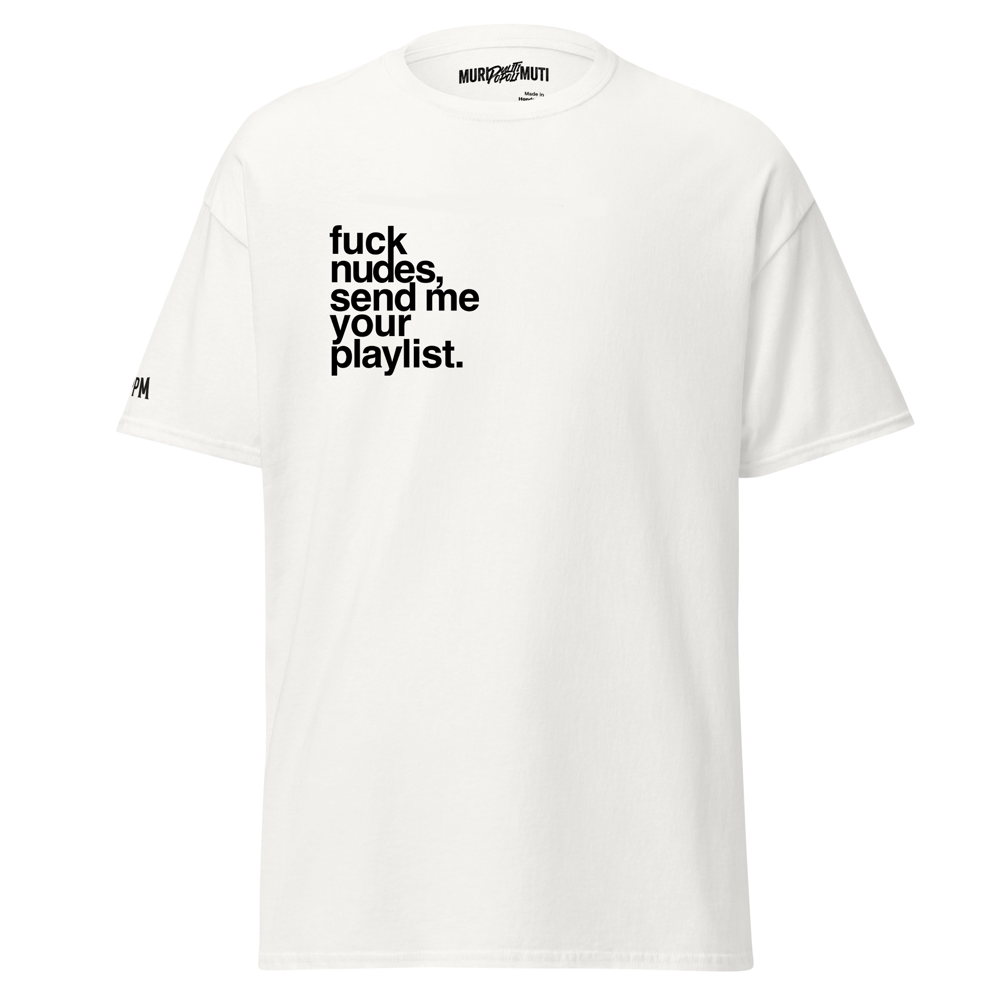 Fuck nudes - T-shirt