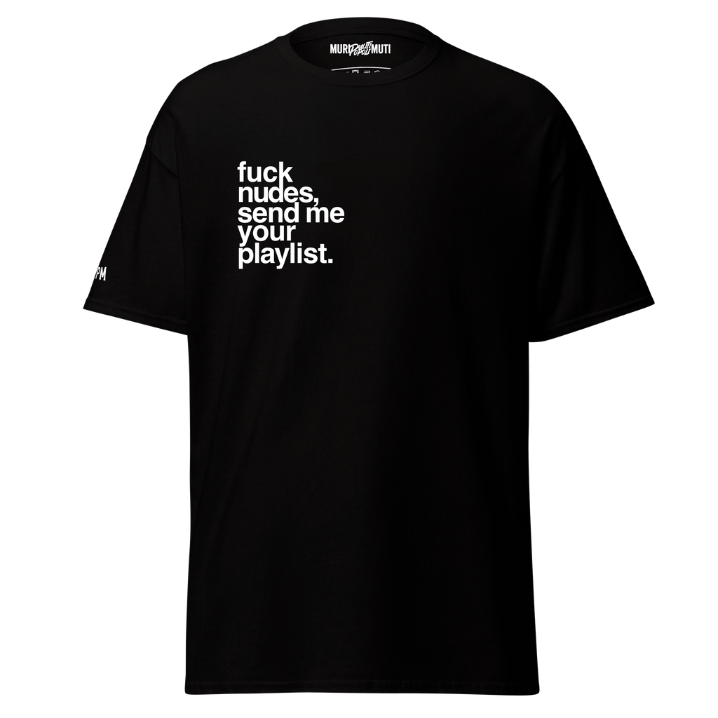 Fuck nudes - T-shirt