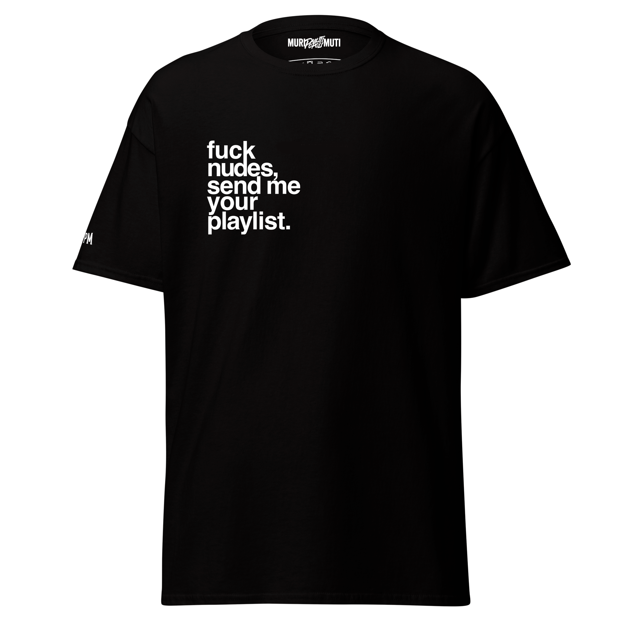 Fuck nudes - T-shirt
