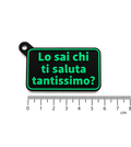 Portachiavi - sai chi ti saluta