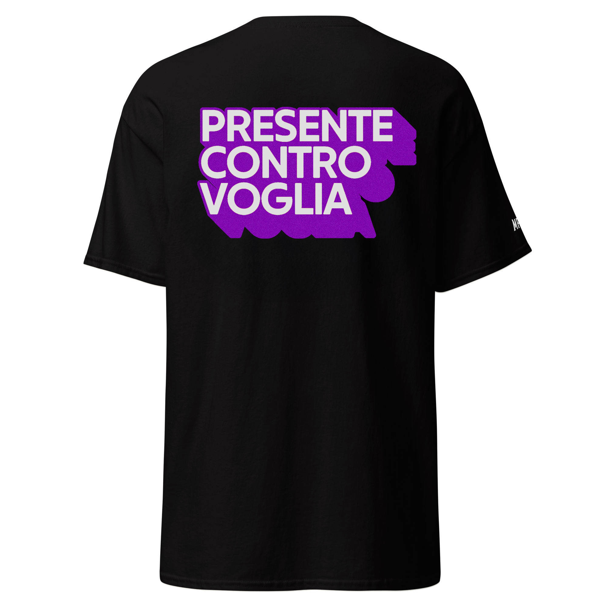 Presente controvoglia - Tshirt