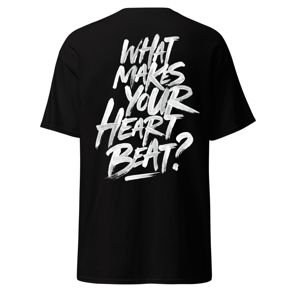 What makes your hearth beat? - Tshirt Special ed.