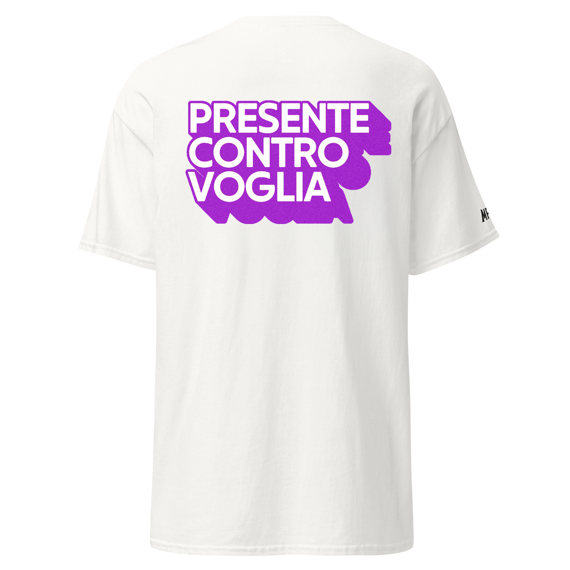 Presente controvoglia - Tshirt