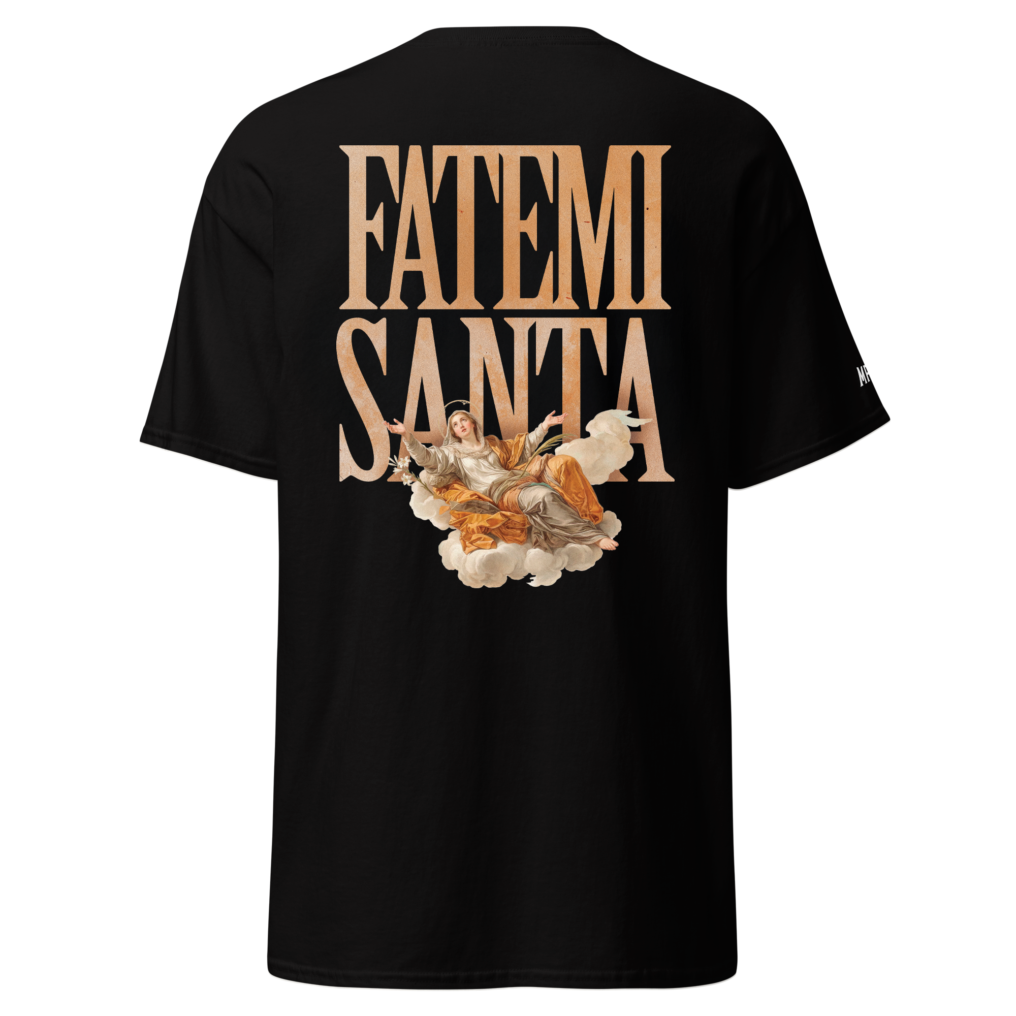 Fatemi santa - Tshirt