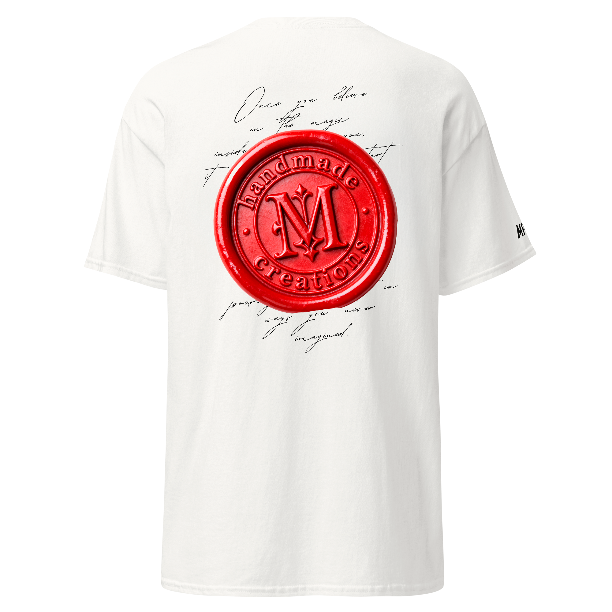 Limited ed. Created just for your vision- Tshirt