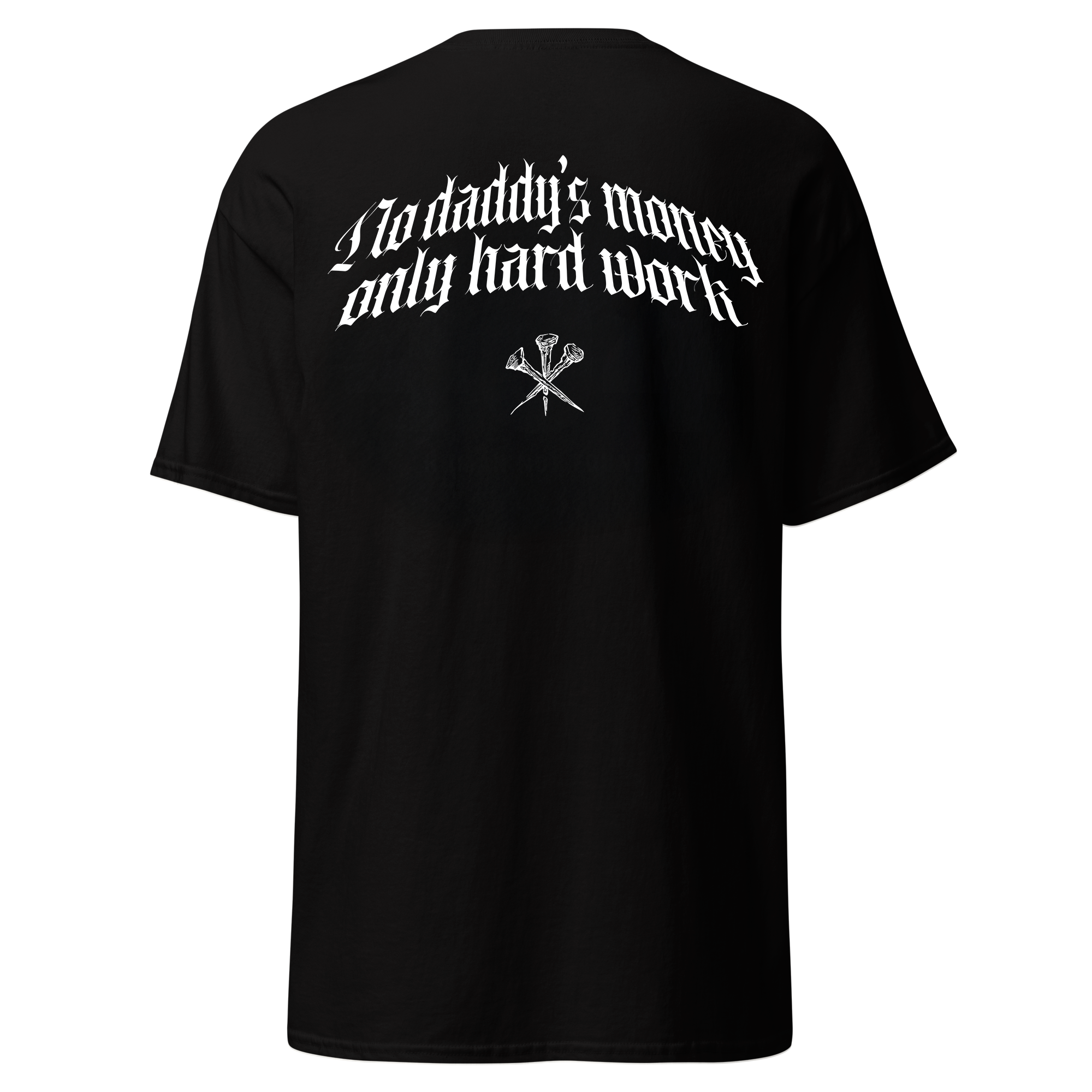 Only hard work - Tshirt
