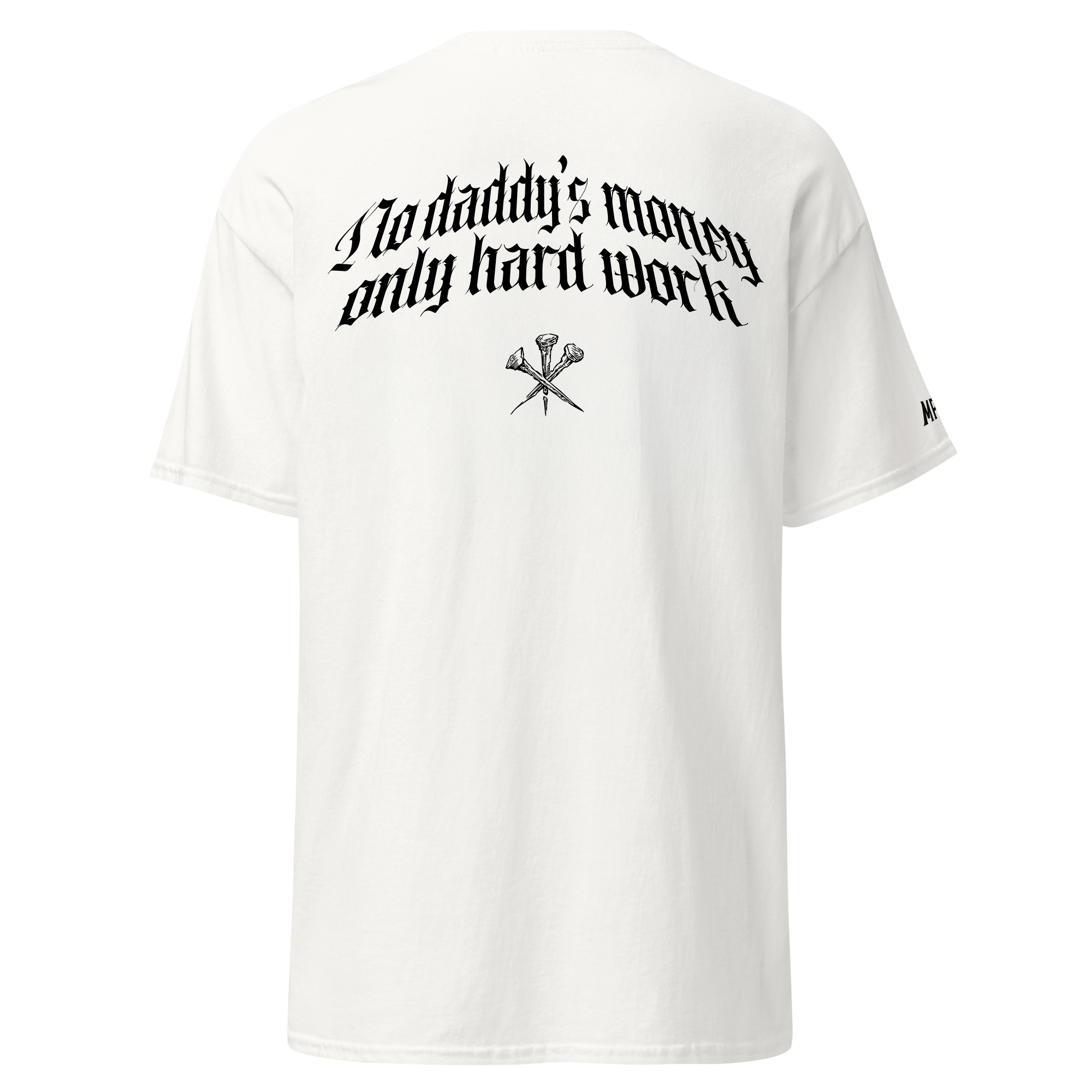 Only hard work - Tshirt