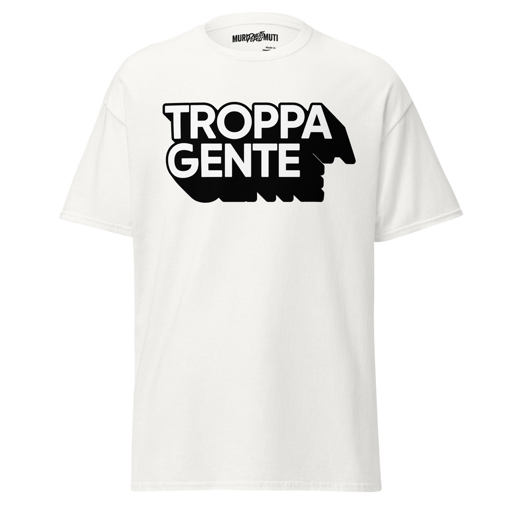 Troppa gente - T-shirt