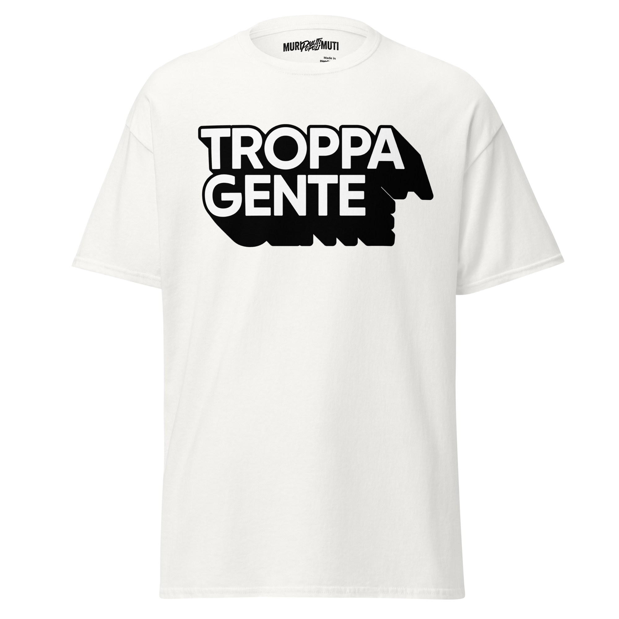 Troppa gente - T-shirt