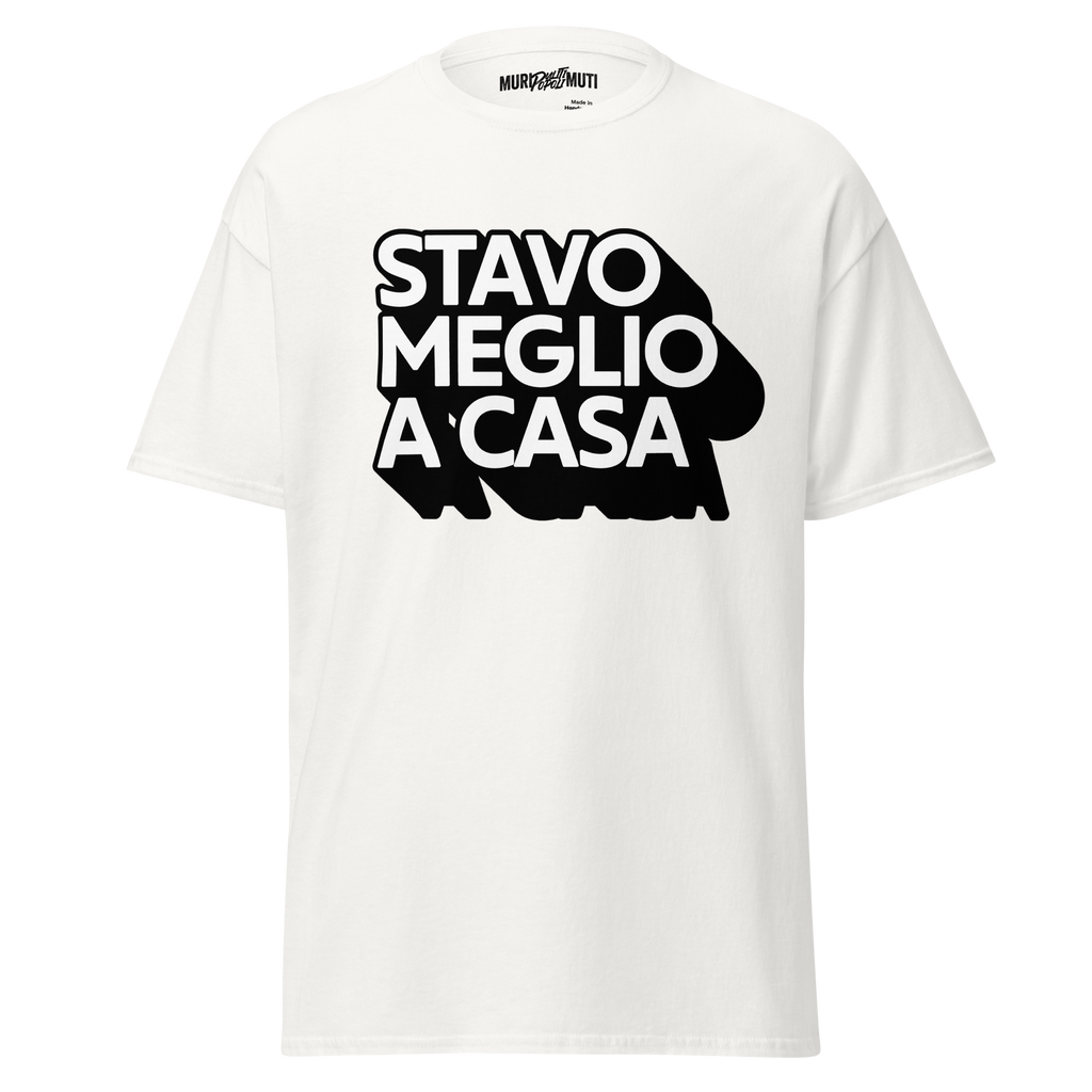 Stavo meglio a casa - T-shirt