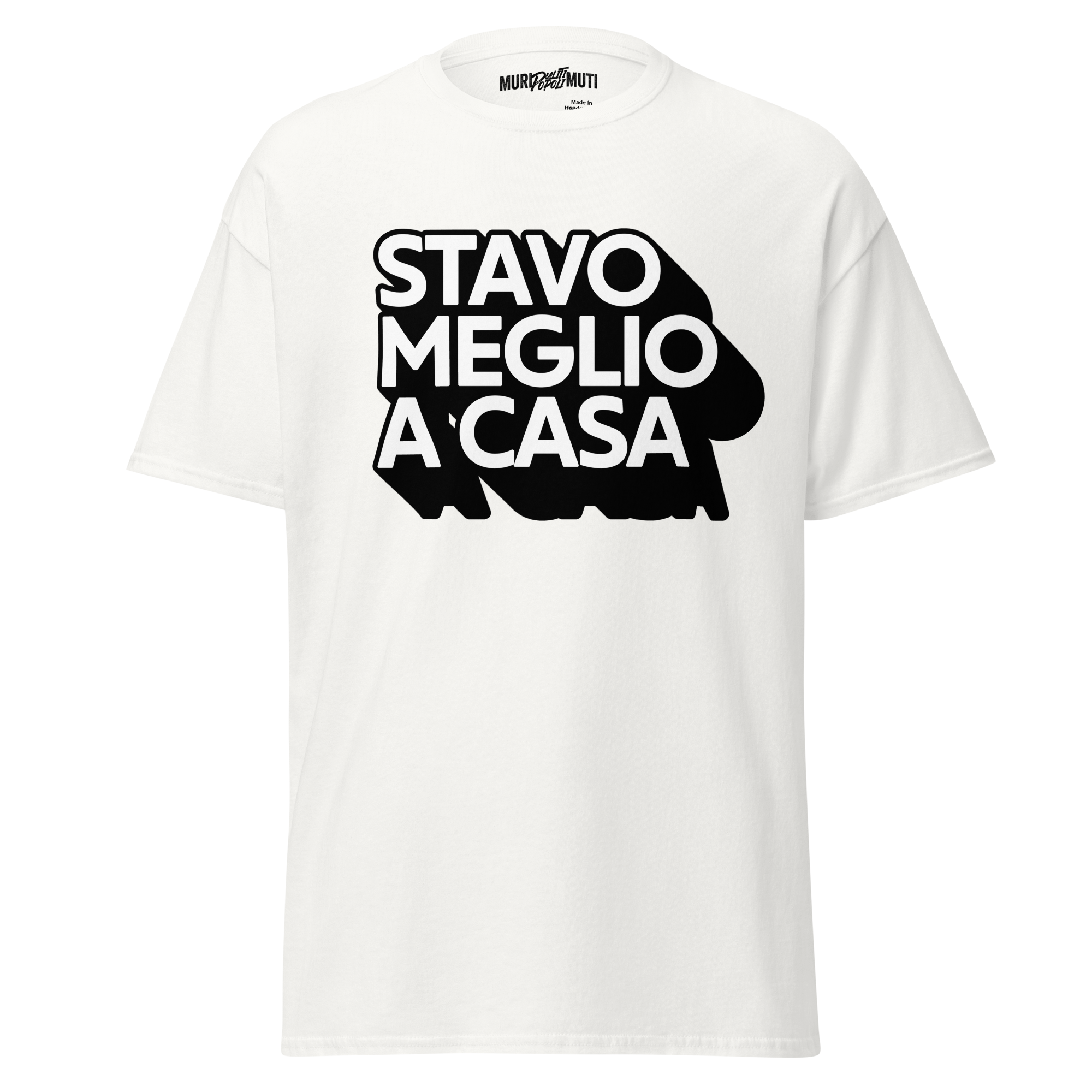 Stavo meglio a casa - T-shirt