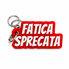 Load image into Gallery viewer, Portachiavi - Fatica Sprecata
